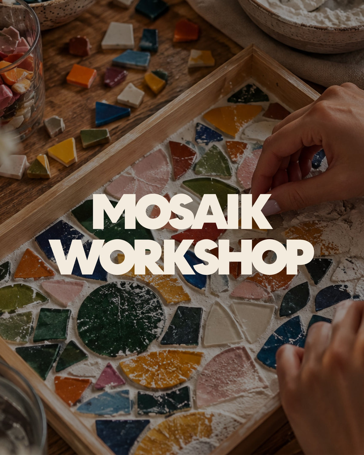 Mosaik Workshop